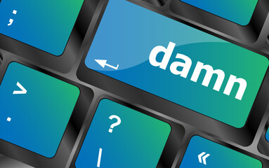 Aufkleber - Close-up computer keyboard keys with damn word