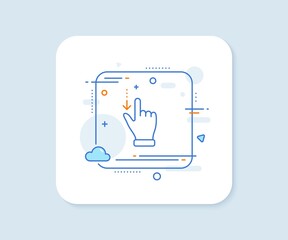 Poster - Touchscreen gesture line icon. Abstract square vector button. Slide down arrow sign. Swipe action symbol. Touchscreen gesture line icon. Quality concept badge. Vector