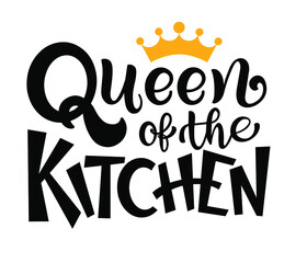 Queen of the kitchen text. Handwritten calligraphy text for inspirational posters, cards and social media content. phrase isolated.