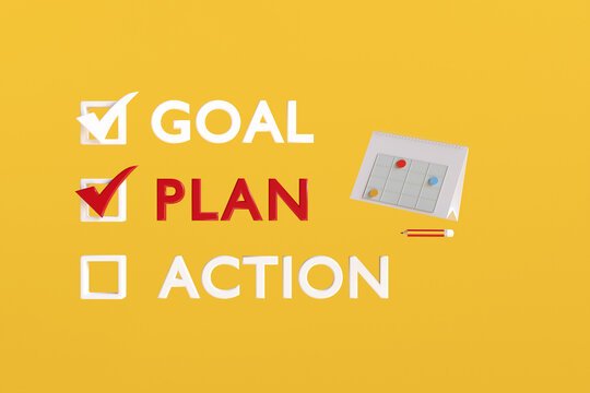 Goal, plan, action with check box on yellow background. 3d text render illustration. Business motivation , inspiration for new year concept.