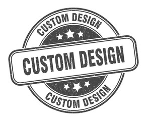 custom design stamp. custom design label. round grunge sign