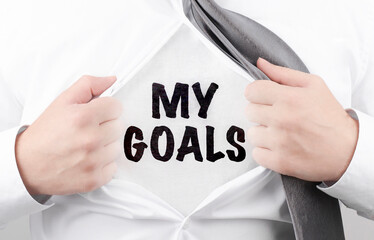Poster - businessman tearing his shirt off with text my goals