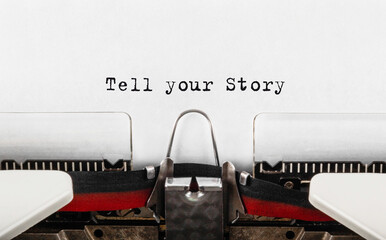 Poster - Text Tell Your Story typed on retro typewriter