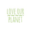 © D'Arcangelo Stock - ''Love our Planet'' Lettering Illustration