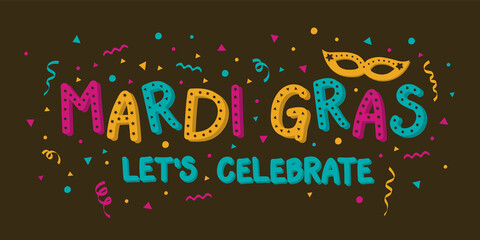 Wall Mural - Mardi Gras Carnival Party - colorful banner with confetti. Vector