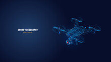 Digital Vector 3d Illustration Of Drone With Camera In Dark Blue. Drone Videography, Aerial Photography, Modern Technology Concept. Abstract Low Poly Quadcopter With Dots, Lines, Stars And Particles