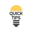 Simple Quick Tips badge with light bulb. Symbol of advice, useful suggestion and helpful tricks. Flat vector cartoon illustration isolated on white background