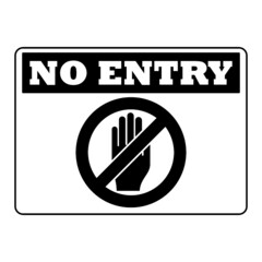 Wall Mural - No entry label. No access sign isolated on white background