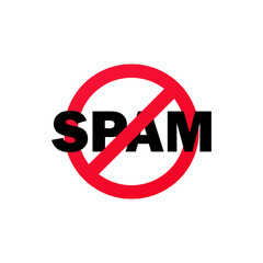 Poster - No spam sign. Prohibition sign. Stop spam icon. Banning spam. Vector EPS 10. Isolated on white background.