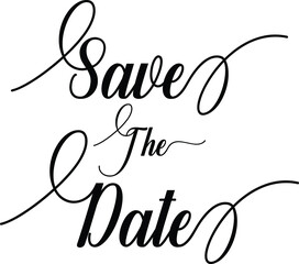 Fototapete - save the date script lettering words in Black text and phrase isolated on the White background