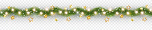 Border With Green Fir Branches, Gold Stars, Lights Isolated On Transparent Background. Pine, Xmas Evergreen Plants Seamless Banner. Vector Christmas Tree Garland Decoration