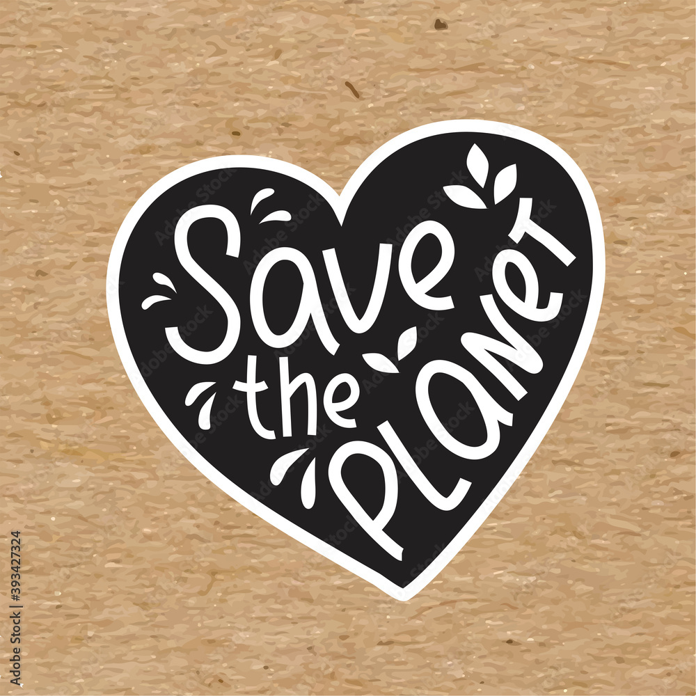 Save the planet - hand written sing with heart simbol on kraft paper. Vector stock illustration isolated on chalkboard background for print on T-shirt, sticker, banner. - obrazy, fototapety, plakaty 
