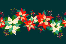 Merry Christmas And Happy New Year Seamless Border Pattern Background With Cute Poinsettia Flower, Leaf And Elderberry Fruits Garland Design
