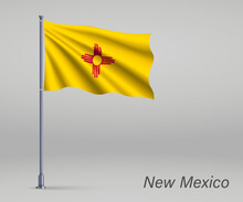 Waving Flag Of New Mexico - State Of United States On Flagpole. Template For Independence Day Poster Design