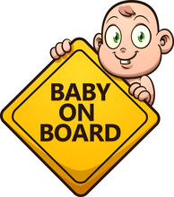 Cute Cartoon Baby Holding A Baby On Board Sign. Vector Clip Art Illustration With Simple Gradients. All On A Single Layer. 
