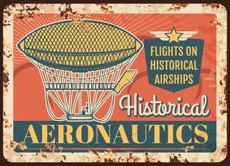 Sticker - Dirigible rusty metal plate, vector historical airships flights rust tin sign with vintage air vehicle. Aeronautics museum retro poster, grunge card with antique zeppelin flying in sky, blimp balloon