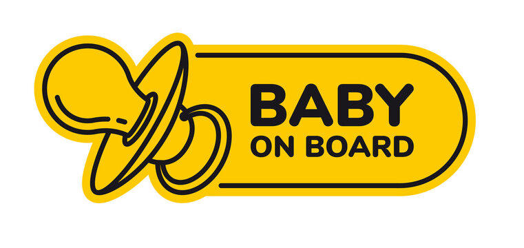 Vector yellow sign with inscription Baby on board and picture dummy. Isolated white background.