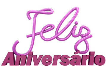 Feliz Aniversario, happy birthday in portuguese Brazil. Happy Birthday message, in 3D Render with handwritten font decorated with balloon and colorful confetti.
