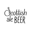 © murmurik - Hand-drawn lettering 'Scottish ale beer'.