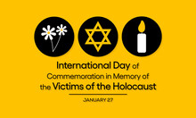 Vector Illustration On The Theme Of International Day Of Commemoration In Memory Of The Victims Of The Holocaust, Observed Each Year On January 27 Across The Globe.