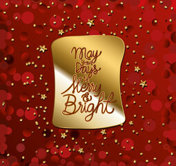 Wall Mural - may your days be marry and bright in gold lettering with stars on red background