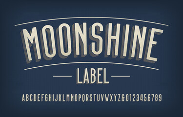Poster - Moonshine Label alphabet font. Vintage letters and numbers. Stock vector typeface for your typography design.