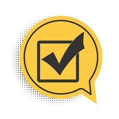 Poster - Black Check mark in a box icon isolated on white background. Tick symbol. Check list button sign. Yellow speech bubble symbol. Vector.