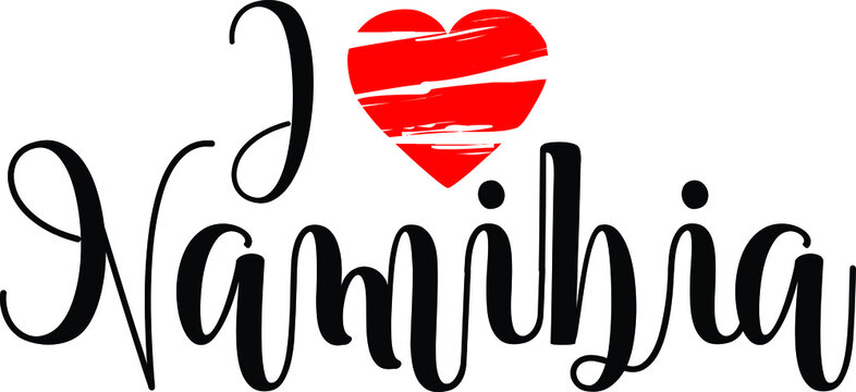 I Love Namibia Country Name Bold Calligraphy Black Color Text With Red Heart 