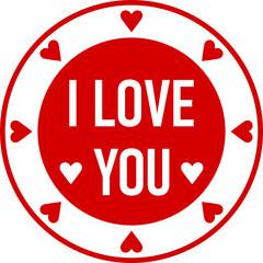 Poster - I Love You Round Sticker Icon with Heart Symbols. Vector Image.