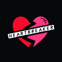 HeartBreaker | Cool Art | For T Shirt | For Mugs | For Phone Covers And Many More