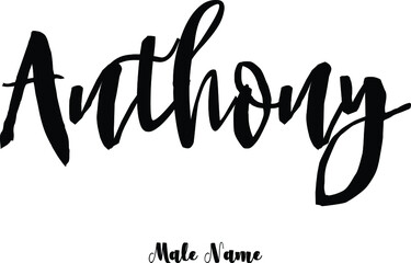 Fototapete - Anthony. -Male Name Bold Calligraphy Text on White Background