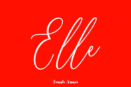 Elle-Female Name Handwriting Text On Red Background