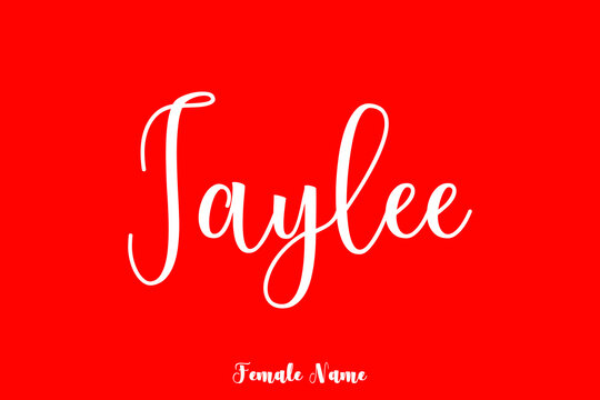 Jaylee-Female Name Cursive Typography Phrase On Red Background