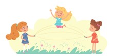 Happy Girl Jumping Rope With Friends. Schoolgirls Play In Activity Games Outdoor. Vector Character Illustration Of Friendship In Childhood, Sport Exercising, Summer Leisure, Children Pastime Together.