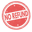 No refund grunge rubber stamp
