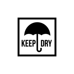 Wall Mural - Keep Dry Sign or sticker Vector