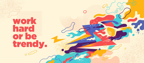 Wall Mural - Abstract lifestyle graffiti design with splashing shapes and slogan. Vector illustration.