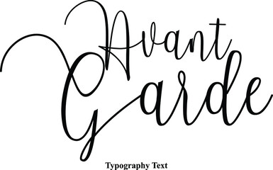 Aufkleber - Avant Garde Handwriting Cursive Font Calligraphy Phrase