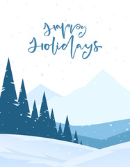 Mountains winter snowy landscape with lettering of Happy Holidays and pines on foreground.