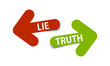 Truth and lie set of two arrows with shadow on white background - vector