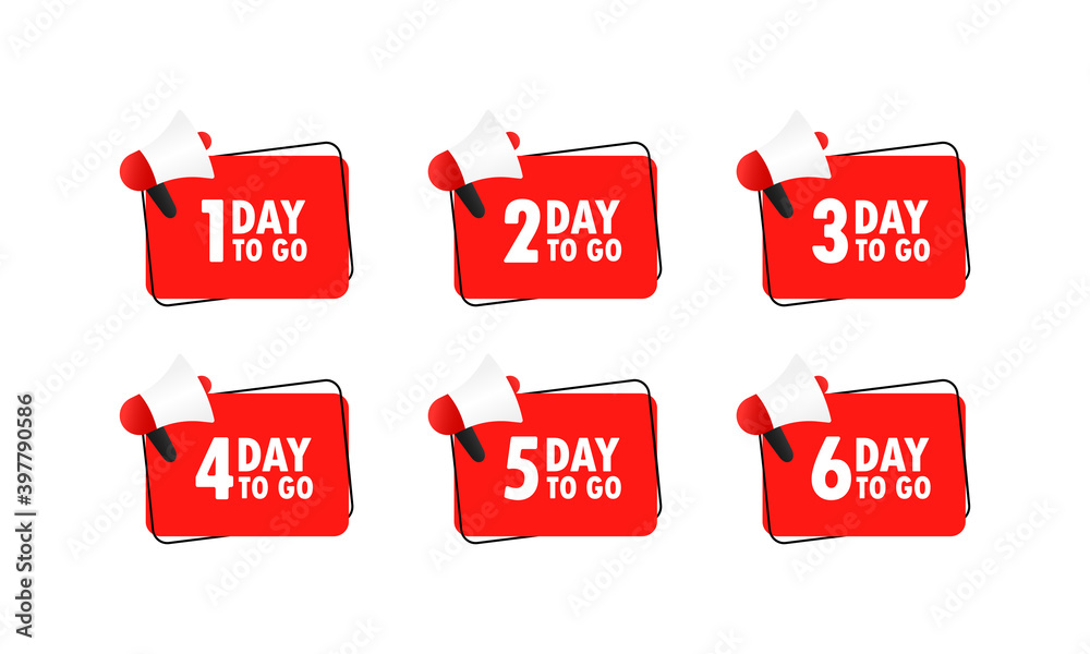 1 day to go icon set. Megaphone with 1, 2, 3, 4, 5, 6 day to go message ...