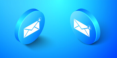 Poster - Isometric Email message lock password icon isolated on blue background. Envelope with padlock. Private mail and security, secure, protection, privacy. Blue circle button. Vector.