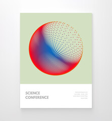 Wall Mural - Science conference. Cover design template. The sphere consisting of points. Global digital connections. Modern science and technology element. 3d vector illustration.