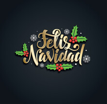 Merry Christmas 2021 Vector Illustration. Hand-written Lettering. Feliz Navidad Design Graphics For Brochures, Gift Cards, Flyers And Postcards. Translated From Spanish: Merry Christmas