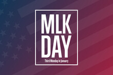 Martin Luther King Jr. Day. MLK. Third Monday In January. Holiday Concept. Template For Background, Banner, Card, Poster With Text Inscription. Vector EPS10 Illustration.