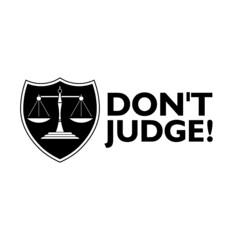 Sticker - Don't judge shield icon isolated on white background