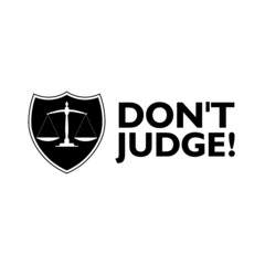 Sticker - Don't judge shield icon isolated on white background