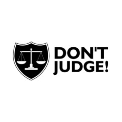 Sticker - Don't judge shield icon isolated on white background