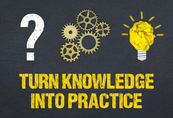 Canvas Print - Turn Knowledge into Practice