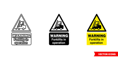 Wall Mural - Warning forklifts in operation hazard sign icon of 3 types color, black and white, outline. Isolated vector sign symbol.